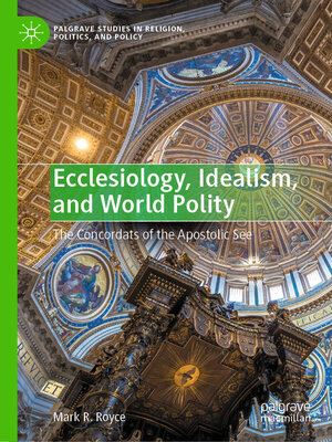 cover image of Ecclesiology, Idealism, and World Polity